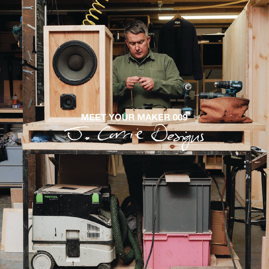 Meet Your Maker 009: J. Currie Designs
