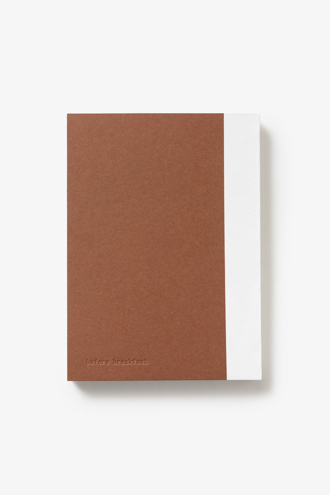 Before Breakfast - Everyday Notes - Earth Brown